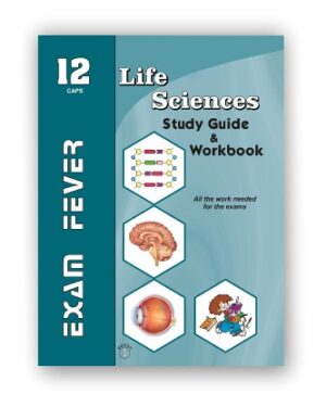 Exam Fever Life Sciences Study Guide Grade 12