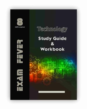 Exam Fever Technology Study Guide Grade 8