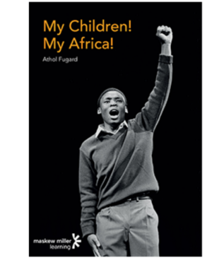 My children! My Africa! - Drama, Grade 12